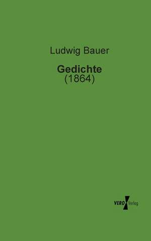 Gedichte de Ludwig Bauer