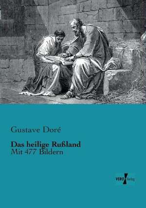 Das heilige Rußland de Gustave Doré