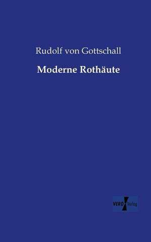 Moderne Rothäute de Rudolf Von Gottschall