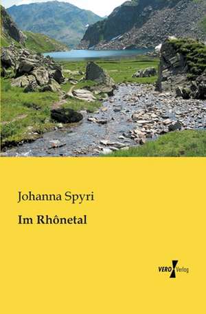 Im Rhônetal de Johanna Spyri