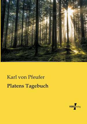 Platens Tagebuch de Karl von Pfeufer