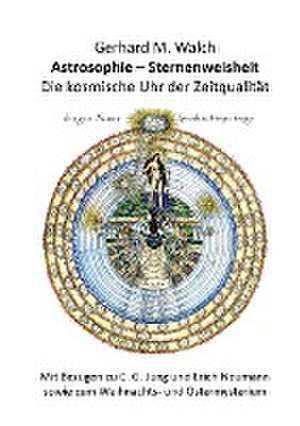 Astrosophie - Sternenweisheit de Gerhard M. Walch