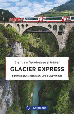 Glacier Express de Dietmar Beckmann