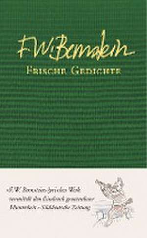 Frische Gedichte de F. W. Bernstein