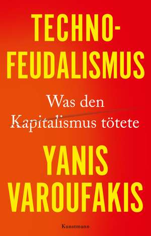 Technofeudalismus de Yanis Varoufakis