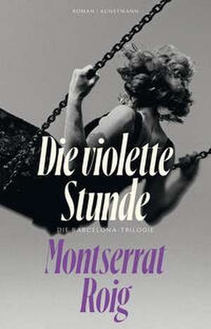 Die violette Stunde de Montserrat Roig