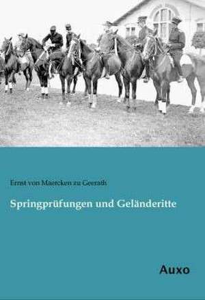 Springprüfungen und Geländeritte de Ernst Von Maercken Zu Geerath