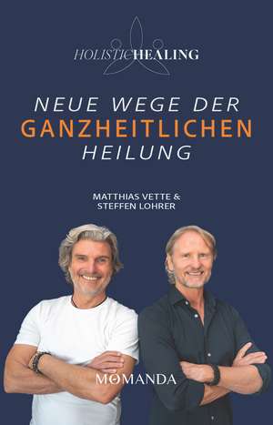 Holistic Healing de Matthias Vette