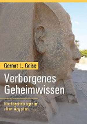 Verborgenes Geheimwissen de Gernot L. Geise