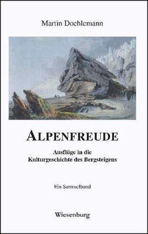 ALPENFREUDE de Martin Doehlemann