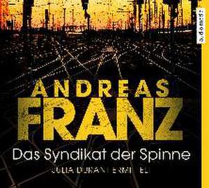 Das Syndikat der Spinne de Andreas Franz