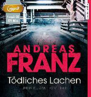 Tödliches Lachen de Andreas Franz