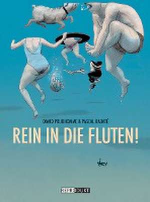 Rein in die Fluten! de David Prudhomme