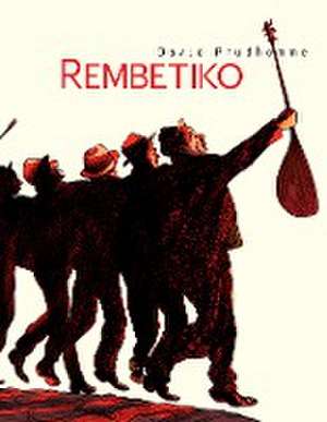 Rembetiko de David Prudhomme