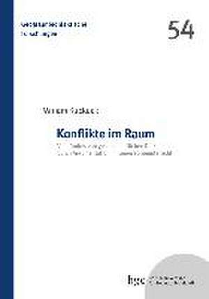 Konflikte im Raum de Miriam Kuckuck