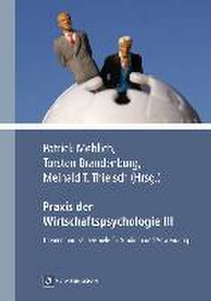 Praxis der Wirtschaftspsychologie III de Patrick Mehlich