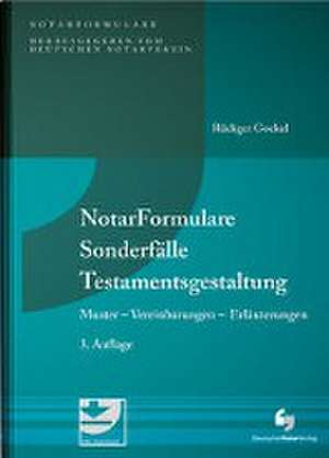 NotarFormulare Sonderfälle Testamentsgestaltung de Rüdiger Gockel