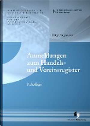 Anmeldungen zum Registergericht de Notarkasse München A. D. Ö. R.