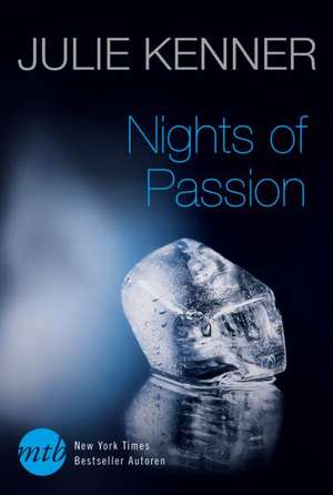 Nights of Passion de Julie Kenner