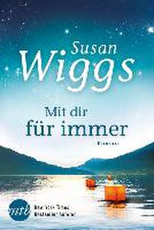 Mit dir für immer de Susan Wiggs