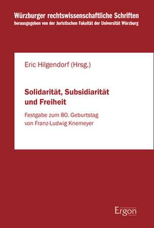 Solidarität, Subsidiarität und Freiheit