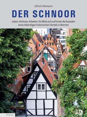 Der Schnoor de Ullrich Altmann