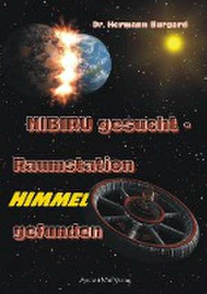 NIBIRU gesucht - Raumstation HIMMEL gefunden de Hermann Burgard