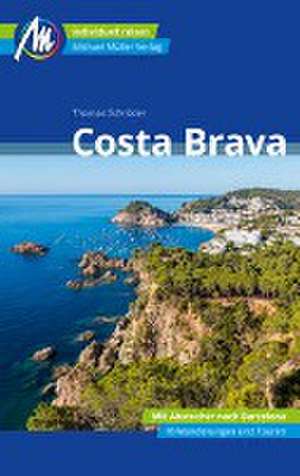 Costa Brava Reiseführer Michael Müller Verlag de Thomas Schröder