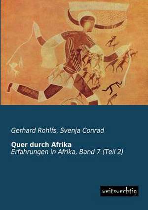 Quer durch Afrika de Gerhard Rohlfs