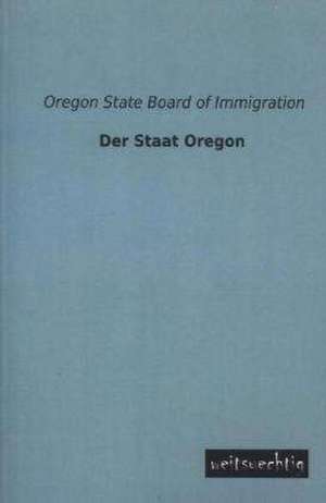 Der Staat Oregon de Oregon State Board of Immigration