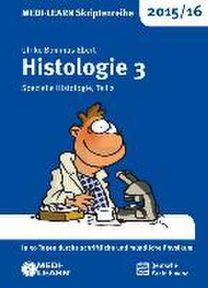 MEDI-LEARN Skriptenreihe 2015/16: Histologie 3 de Ulrike Bommas-Ebert