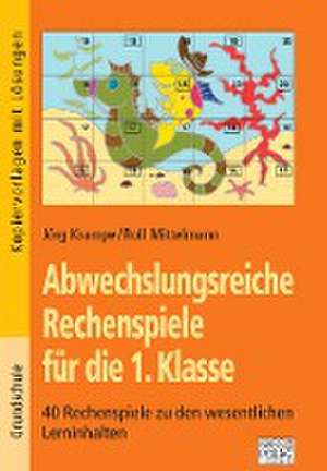 Abwechslungsreiche Rechenspiele für die 1. Klasse de Jörg Krampe