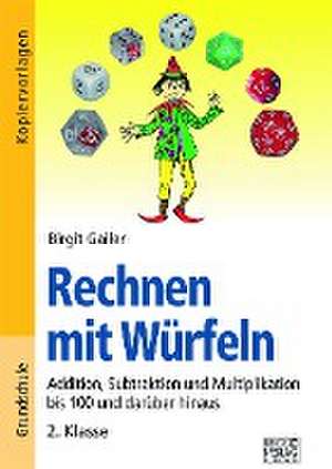 Rechnen mit Würfeln 2. Klasse de Birgit Gailer