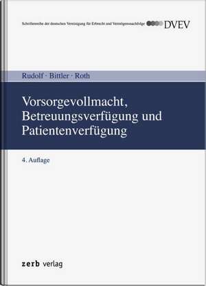 Vorsorgevollmacht, Betreuungsverfügung und Patientenverfügung de Jan Bittler