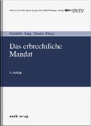 Das erbrechtliche Mandat de Karl-Ludwig Kerscher