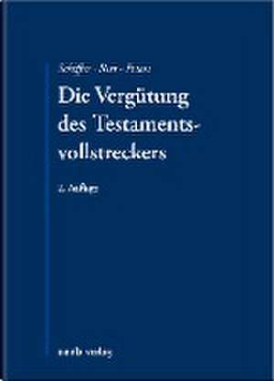 Die Vergütung des Testamentsvollstreckers de Peter Hinrich Meier