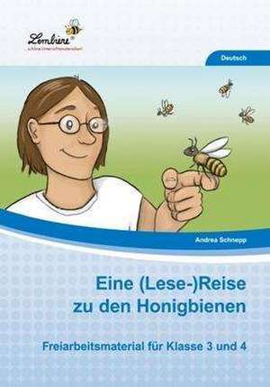 Eine (Lese-)Reise zu den Honigbienen (PR) de Andrea Schnepp