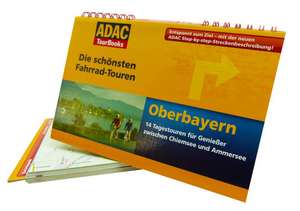 ADAC TourBooks - Die schönsten Fahrrad-Touren - "Oberbayern" de Bernhard Irlinger