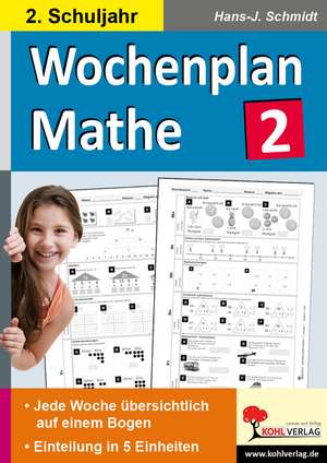Wochenplan Mathe / Klasse 2 de Hans-J. Schmidt