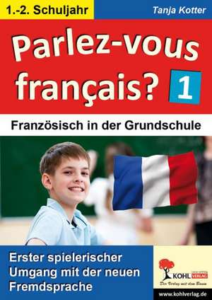 Parlez-vous francais? / 1.-2. Schuljahr