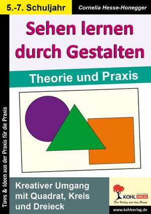Sehen lernen durch gestalten de Katharina Hofer