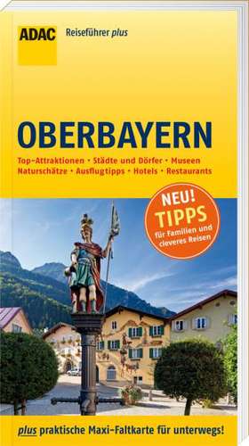 ADAC Reiseführer plus Oberbayern de Lillian Schacherl