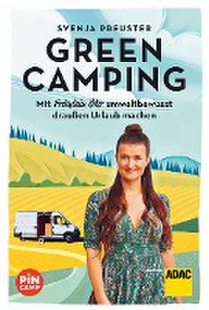 Green Camping de Svenja Preuster