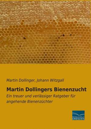 Martin Dollingers Bienenzucht de Martin Dollinger