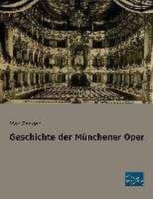 Geschichte der Münchener Oper de Max Zenger