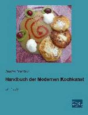 Handbuch der Modernen Kochkunst de Gustav Brunfaut