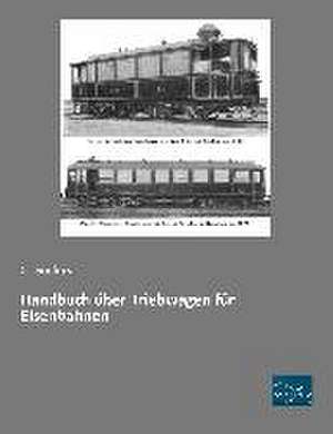 Handbuch über Triebwagen für Eisenbahnen de C. Guillery