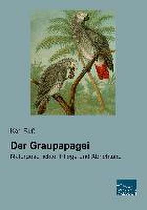 Der Graupapagei de Karl Ruß