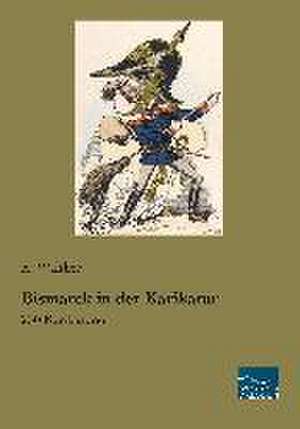 Bismarck in der Karikatur de K. Walther