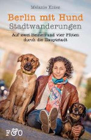 Berlin mit Hund de Melanie Knies